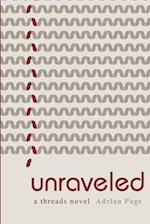 unraveled 