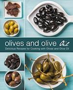 Olives and Olive Oil