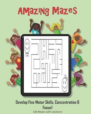 Amazing Mazes - Develop Fine Motor Skills, Concentration & Focus