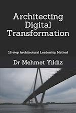 Architecting Digital Transformation