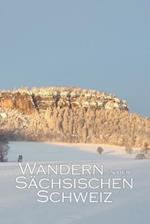 Wandern in der Sächsischen Schweiz