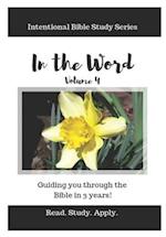 In the Word (Intentional Bible Study Series Vol. 4)