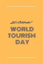 Let's celebrate world tourism day