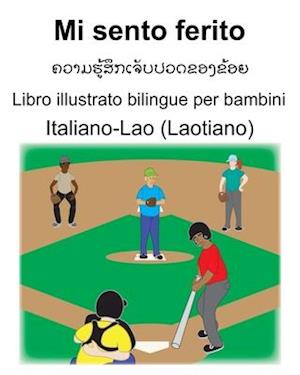 Italiano-Lao (Laotiano) Mi sento ferito Libro illustrato bilingue per bambini