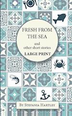 Fresh from the Sea: and other short stories 