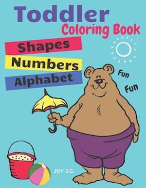 Toddler Coloring Book. Numbers Colors Shapes