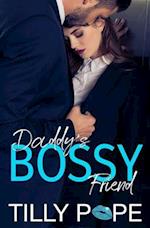 Daddy's Bossy Friend