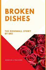 Broken Dishes: A Rosewall Story 