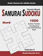 Samurai Sudoku Puzzle Book: 1000 Hard Sudoku Puzzles Overlapping into 200 Samurai Style 