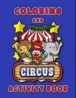 Circus Coloring and Activity Book