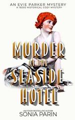 Murder at the Seaside Hotel: A 1920's Historical Cozy Mystery 