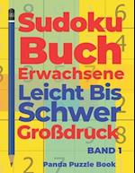 Sudoku Buch Erwachsene Leicht Bis Schwer Großdruck - Band 1