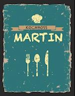 Kochboss Martin