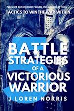 5 Battle Strategies Of A Victorious Warrior
