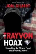 The Trayvon Hoax