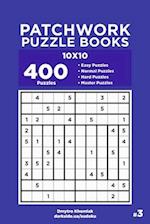 Patchwork Puzzle Books - 400 Easy to Master Puzzles 10x10 (Volume 3)