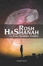 Rosh HaShanah y el Reino Mesiánico Venidero