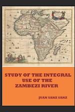 Study of the Integral Use of the Zambezi River