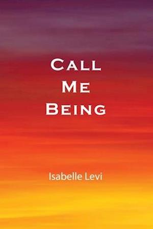 Call Me Being