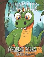 Dinosaur Coloring Books for Kids 2-4: Fantastic Dinosaur Activity Books for kids 3-5 