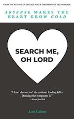 Search Me, Oh Lord