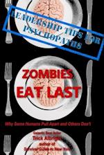 Zombies Eat Last