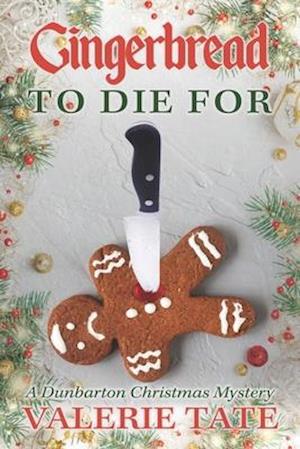 Gingerbread to Die For