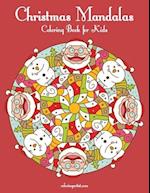 Christmas Mandalas Coloring Book for Kids