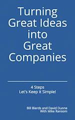 Turning Great Ideas into Great Companies