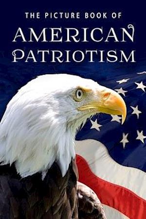 The Picture Book of American Patriotism