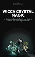 Wicca Crystal Magic