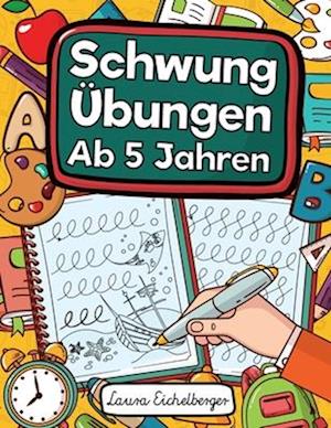 Schwungübungen Ab 5 Jahren