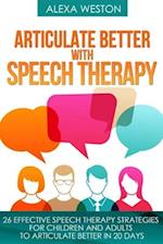 Articulate Better with Speech Therapy