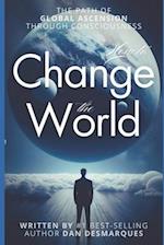 How to Change the World