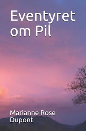 Eventyret om Pil