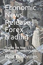 Economic News Release - Forex trading