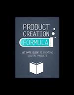 Product Creation Formula