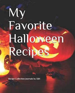 My Favorite Halloween Recipes