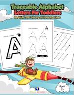 Traceable Alphabet Letters for Toddlers: Beginner ABC Tracing and Tracing Lines 