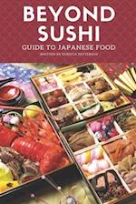 Beyond sushi: Guide to Japanese food 