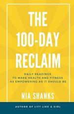 The 100-Day Reclaim
