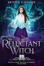 The Reluctant Witch: Year One 