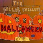 The Cellar Dwellers Halloween