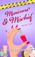 Manicures & Mischief