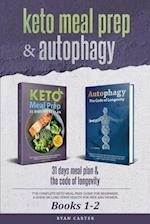 Keto Meal Prep & Autophagy - Books 1-2