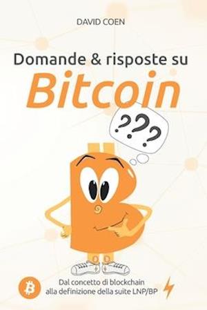 Domande & risposte su Bitcoin