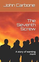 The Seventh Screw
