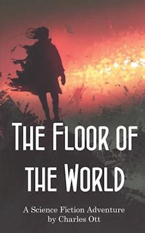 The Floor of the World