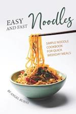 Easy and Fast Noodles