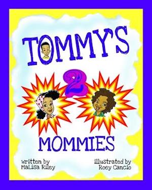 Tommy's 2 Mommies